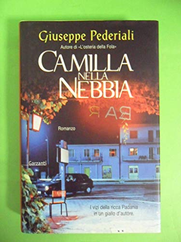 Beispielbild fr Camilla nella nebbia. zum Verkauf von FIRENZELIBRI SRL