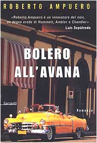 Imagen de archivo de Bolero all'Avana (Narratori moderni) a la venta por medimops