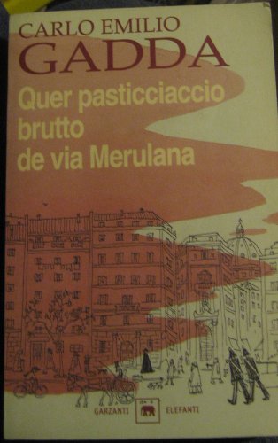 Quer pasticciaccio brutto de Via Merulana - Carlo E. Gadda