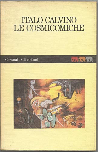 Beispielbild fr Le Cosmicomiche zum Verkauf von Stony Hill Books