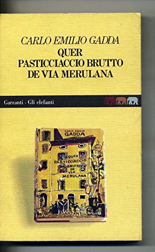 Quer pasticciaccio brutto de via Merulana - Gadda, Carlo Emilio