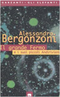 Beispielbild fr Il grande Fermo e i suoi piccoli Andirivieni zum Verkauf von GF Books, Inc.