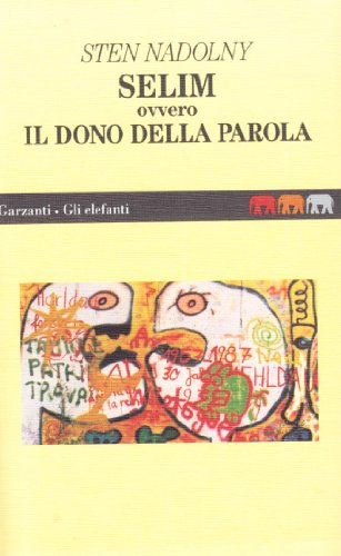 9788811667797: Selim. Ovvero il dono della parola (Gli elefanti. Narrativa)