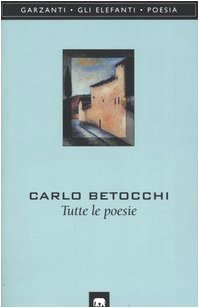 9788811668978: Tutte le poesie (Gli Elefanti) (Italian Edition)