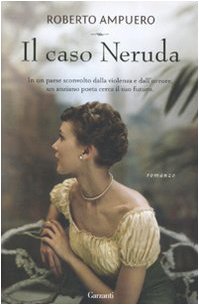 Beispielbild fr Il caso Neruda zum Verkauf von Ammareal