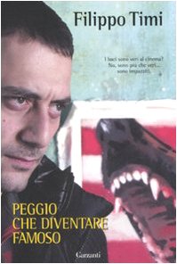 Beispielbild fr Peggio che diventare famoso zum Verkauf von medimops