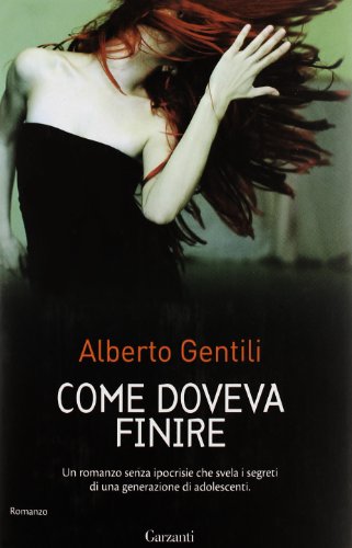 9788811670421: Come doveva finire