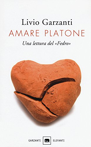 Stock image for Amare Platone. Una lettura del Fedro [Paperback] for sale by Brook Bookstore