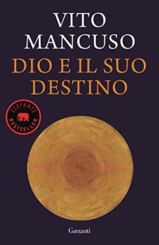 Dio E Il Suo Destino - Mancuso Vito