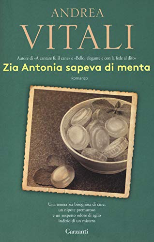 9788811673484: Zia Antonia sapeva di menta (Elefanti bestseller)