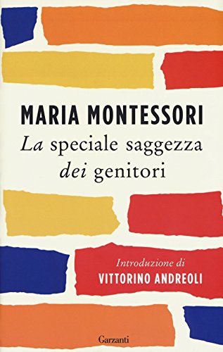 9788811673736: La speciale saggezza dei genitori