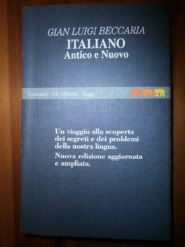 Italiano. Un viaggio alla scoperta dei segreti e dei problemi della nostra lingua