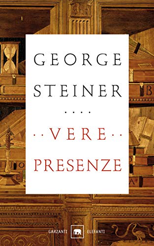 Vere presenze (9788811675426) by Steiner, George