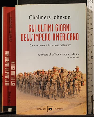 Gli ultimi giorni dell'impero americano (9788811675501) by Johnson, Chalmers