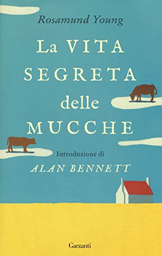 Stock image for La vita segreta delle mucche for sale by libreriauniversitaria.it