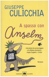 9788811677710: A spasso con Anselm (Gli elefanti. Narrativa)