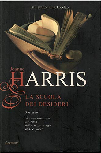 La scuola dei desideri (9788811678717) by Joanne Harris