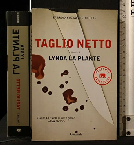 Taglio netto (9788811679448) by Lynda La Plante