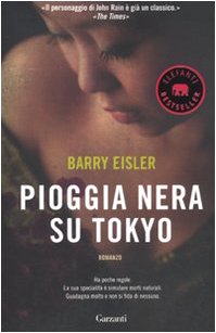 Pioggia nera su Tokio (9788811679509) by Eisler, Barry