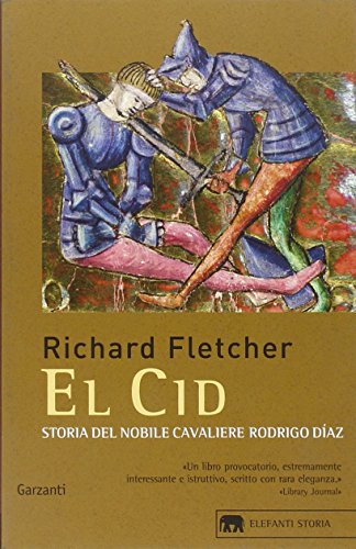 9788811680260: El Cid. Storia del nobile cavaliere Rodrigo Diaz