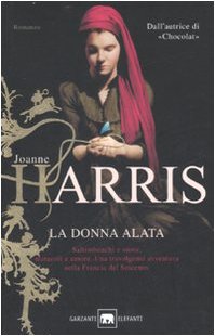 La donna alata (9788811680482) by Harris, Joanne