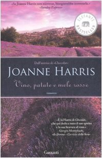 Stock image for Vino patate e mele rosse [Paperback] Harris, Joanne and Grandi, L. for sale by tomsshop.eu