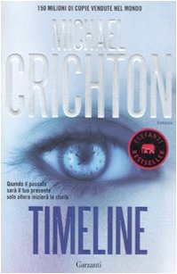 Timeline (9788811681038) by Crichton, Michael