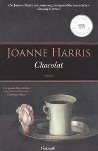 Chocolat (9788811681212) by Joanne Harris