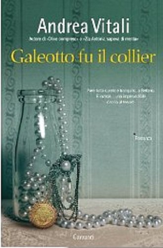 Stock image for Galeotto fu il collier for sale by WorldofBooks