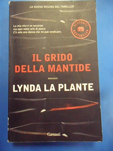 Il grido della mantide (9788811682264) by Lynda La Plante