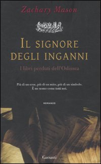 Stock image for Il signore degli inganni. I libri perduti dell'Odissea for sale by medimops