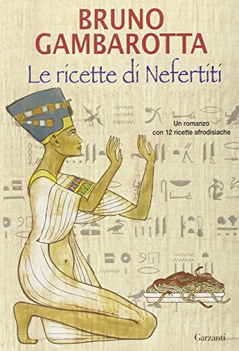 Beispielbild fr Le ricette di Nefertiti zum Verkauf von Libreria Oltre il Catalogo