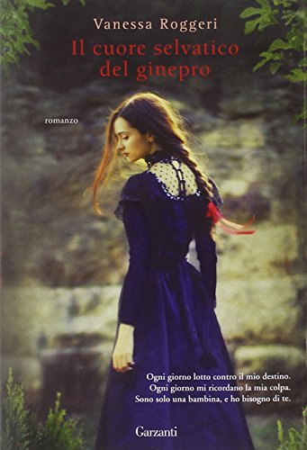 Stock image for Il cuore selvatico del ginepro for sale by Revaluation Books