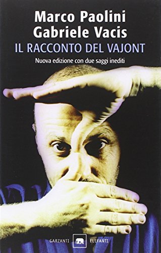 Imagen de archivo de Il racconto del Vajont a la venta por libreriauniversitaria.it
