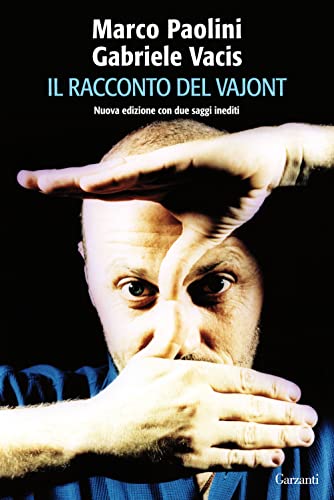 Stock image for Il racconto del Vajont for sale by Revaluation Books