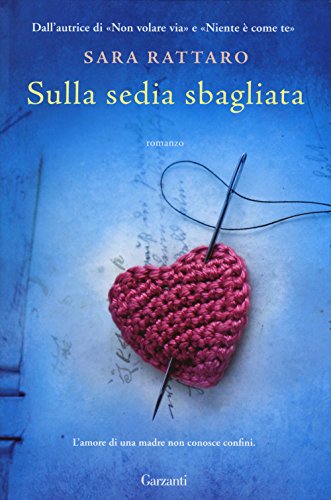 Beispielbild fr Sulla sedia sbagliata zum Verkauf von medimops
