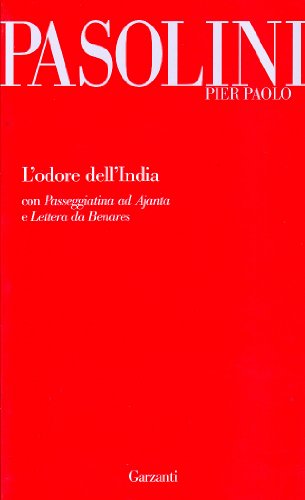 9788811697091: L'odore dell'India-Passeggiatina ad Ajanta-Lettera da Benares