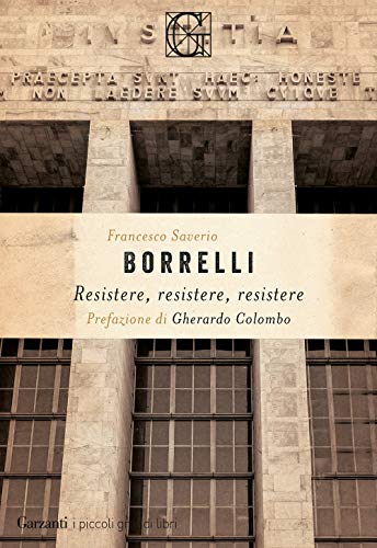 Imagen de archivo de Resistere, resistere, resistere [Paperback] (Italian) a la venta por Brook Bookstore