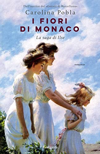 Beispielbild fr I fiori di Monaco. La saga di Ilse (Narratori moderni) zum Verkauf von a Livraria + Mondolibro