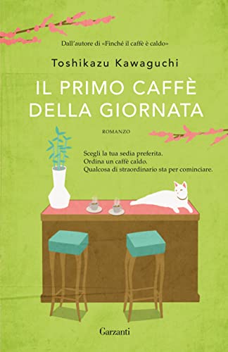 Stock image for IL PRIMO CAFFE' DELLA GIORNATA for sale by Brook Bookstore