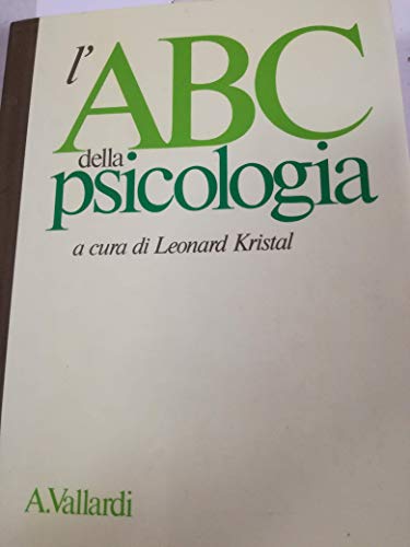 Stock image for L'ABC della psicologia Kristal, Leonard for sale by Librisline