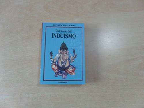 9788811936022: Dizionario dell'Induismo.