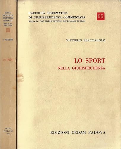 Stock image for LO SPORT NELLA GIURISPUDENZA for sale by Librightbooks