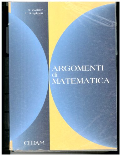 Beispielbild fr Argomenti di matematica. Per le Scuole superiori zum Verkauf von medimops