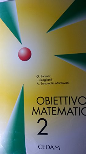 Imagen de archivo de Obiettivo: matematica. Per gli Ist. Professionali per il commercio: 2 a la venta por medimops