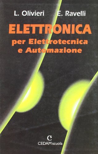 9788813190736: Elettronica per elettrotecnica e automazione. Per le Scuole superiori