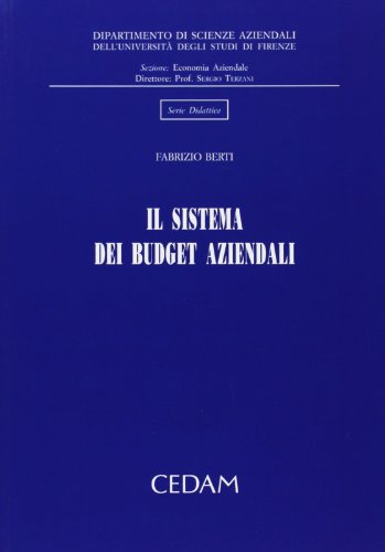9788813193430: Il sistema dei budget aziendali (Dip. scienze aziendali-Univ. Firenze)