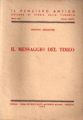 Beispielbild fr Il messaggio del Timeo. zum Verkauf von Zubal-Books, Since 1961