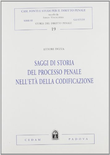 Stock image for Saggi Di Storia Del Processo Penale Nell'et Della Codificazione for sale by libreriauniversitaria.it