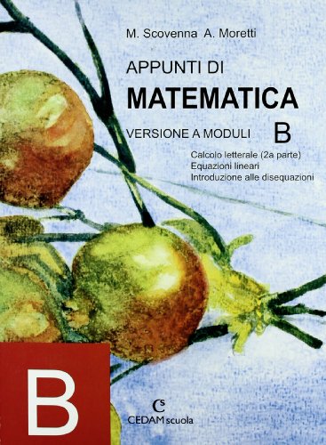 Beispielbild fr Appunti di matematica. Modulo B. Per le Scuole superiori zum Verkauf von medimops